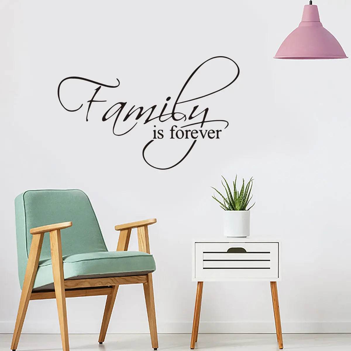 Family is Forever Living Room Bedroom Background Wall Family Decoration Wall Stickers - ProTrendyz